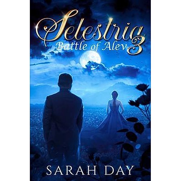 Selestria 3 / Selestria, Sarah Day