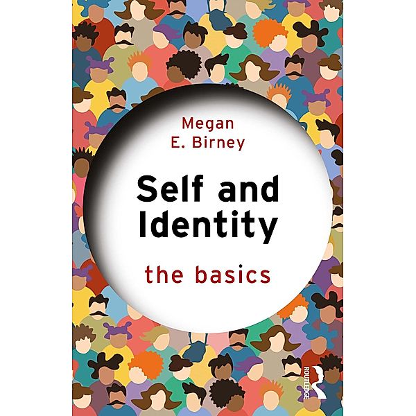 Self and Identity, Megan E. Birney