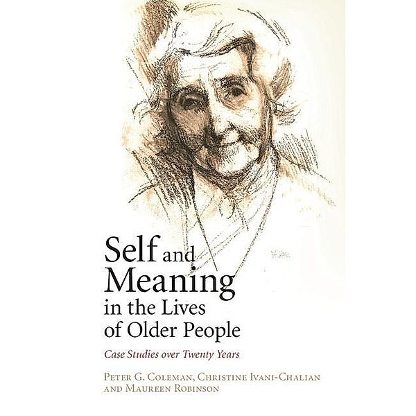 Self and Meaning in the Lives of Older People, Peter G. Coleman