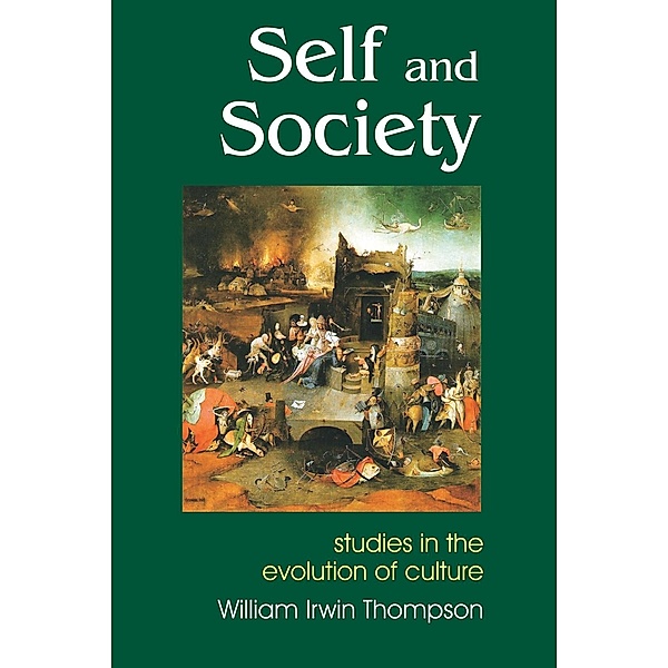 Self and Society / Societas, William Irwin Thompson