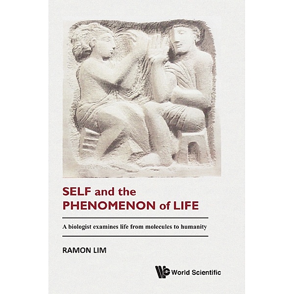 Self and the Phenomenon of Life, Ramon Lim