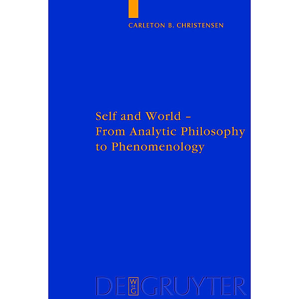 Self and World / Quellen und Studien zur Philosophie Bd.89, Bruin Carleton Christensen