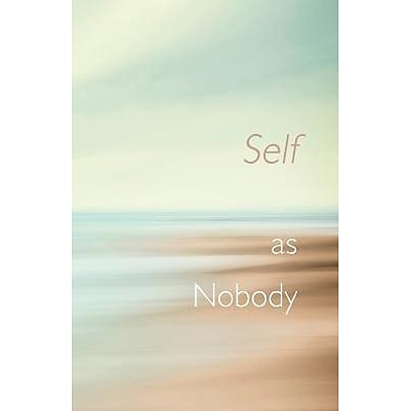 Self as Nobody, M. D. Lee Johnston