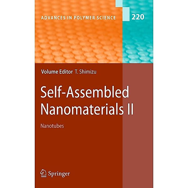 Self-Assembled Nanomaterials II / Advances in Polymer Science Bd.220