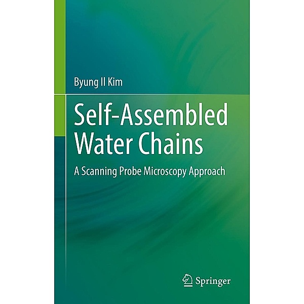 Self-Assembled Water Chains, Byung Il Kim