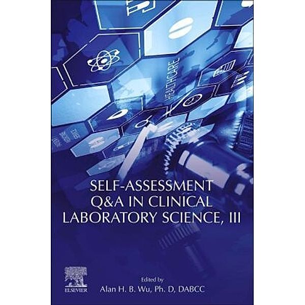 Self-assessment Q&A in Clinical Laboratory Science, III