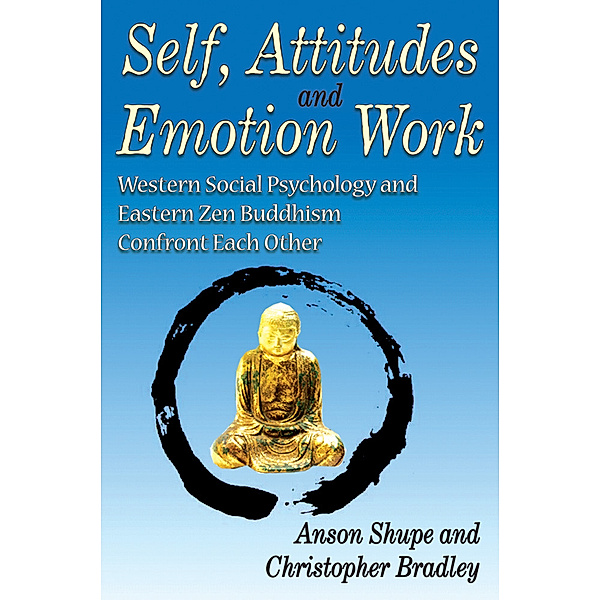 Self, Attitudes and Emotion Work, Christopher Bradley, Anson Shupe
