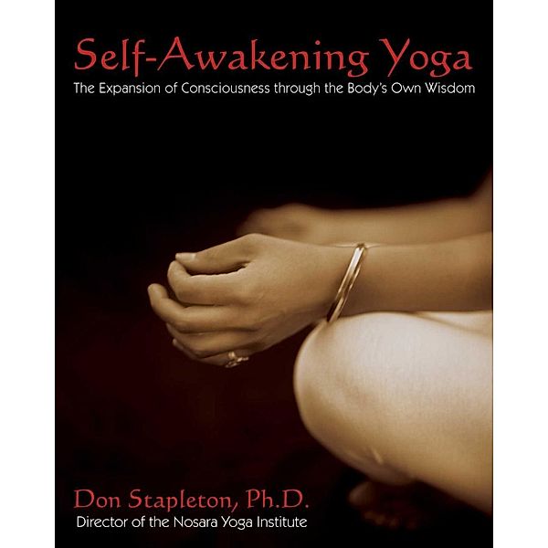 Self-Awakening Yoga / Healing Arts, Don Stapleton