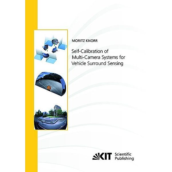 Self-Calibration of Multi-Camera Systems for Vehicle Surround Sensing, Moritz Knorr