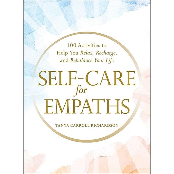 Self-Care for Empaths, Tanya Carroll Richardson