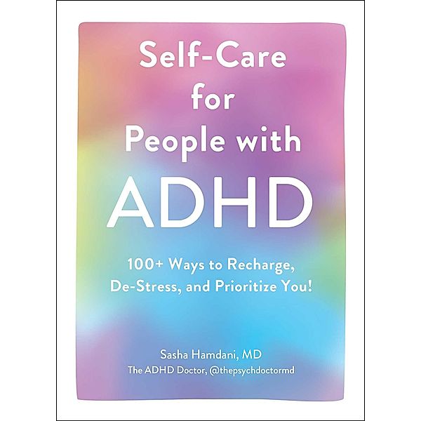 Self-Care for People with ADHD, Sasha Hamdani