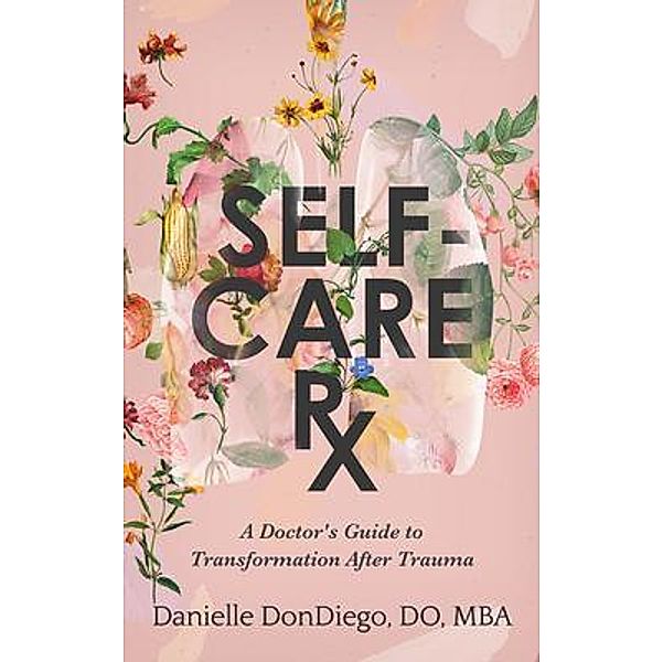 Self-Care Rx, Danielle DonDiego
