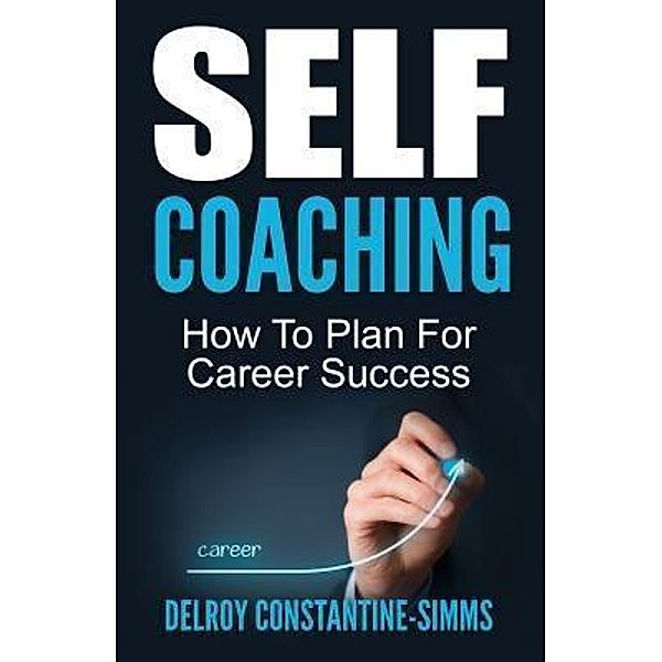 Self Coaching, Delroy Constantine-Simms