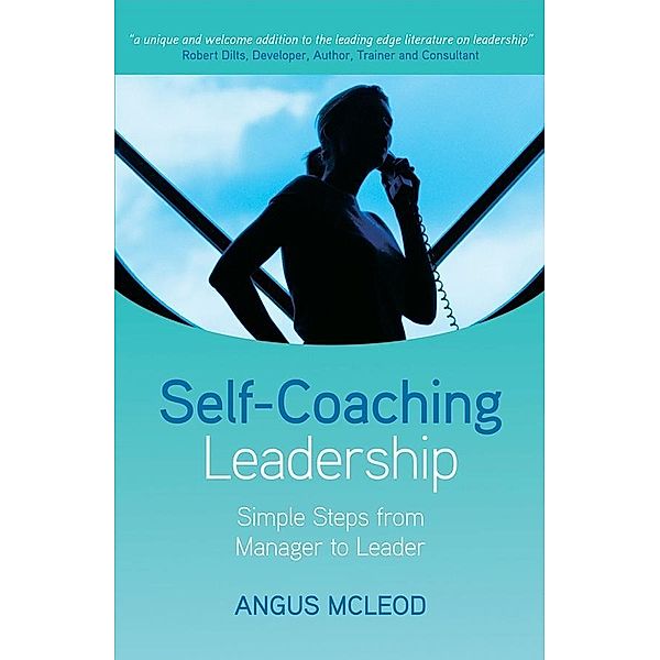 Self-Coaching Leadership, Angus I. McLeod