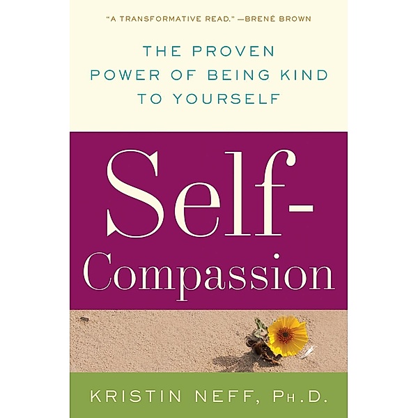 Self-Compassion, Kristin Neff