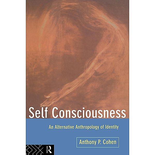 Self Consciousness, Anthony Cohen