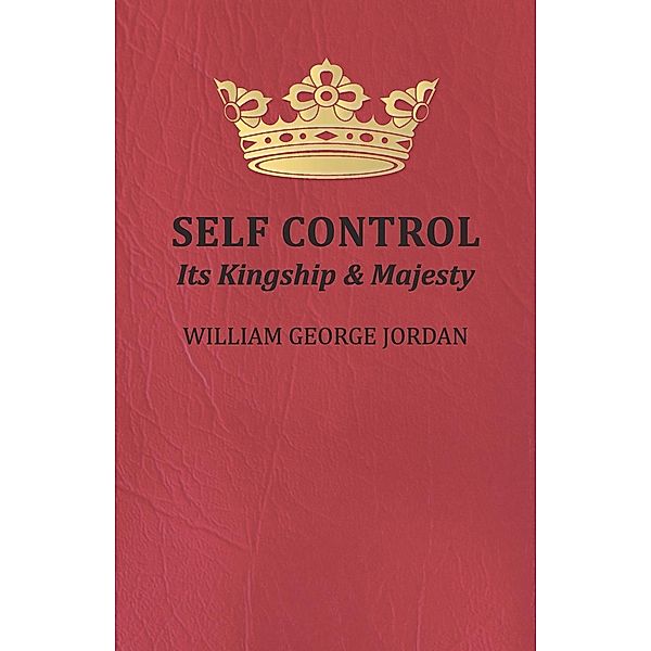 Self Control, William George Jordan