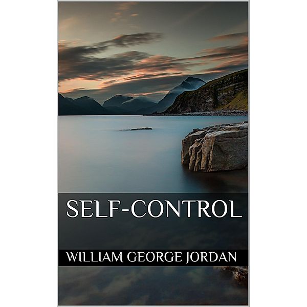 Self-Control, William George Jordan