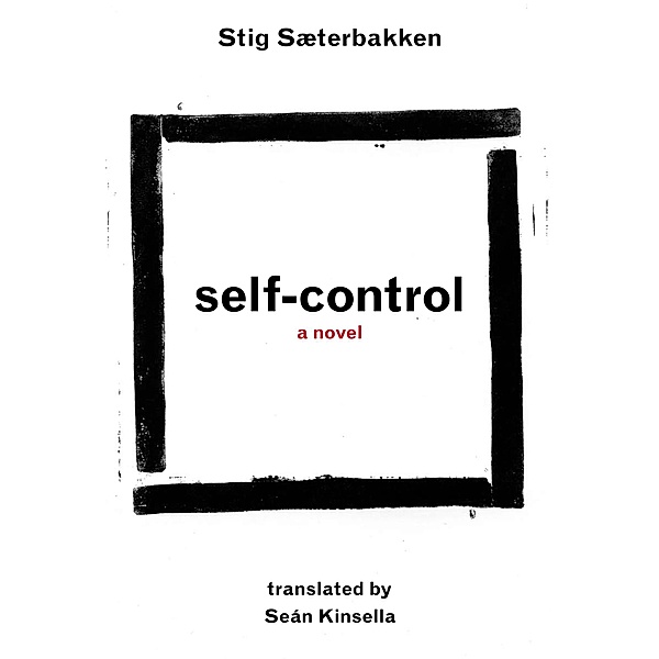 Self-Control / Norwegian Literature, Stig Saeterbakken
