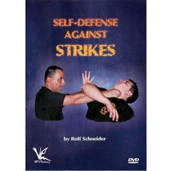 Self-Defense against Strikes, Rolf Englisch Schneider