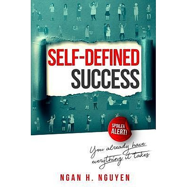 Self-Defined Success, Ngan H. Nguyen