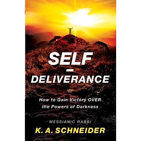 Self-Deliverance, Rabbi K. A. Schneider