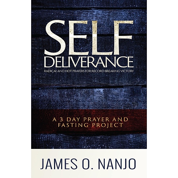 Self Deliverance, James Nanjo