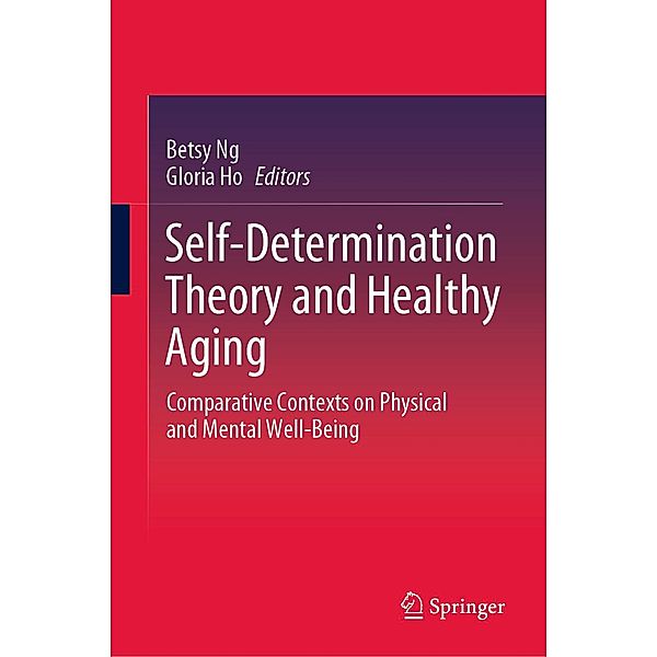 Self-Determination Theory and Healthy Aging