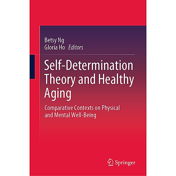 Self-Determination Theory and Healthy Aging