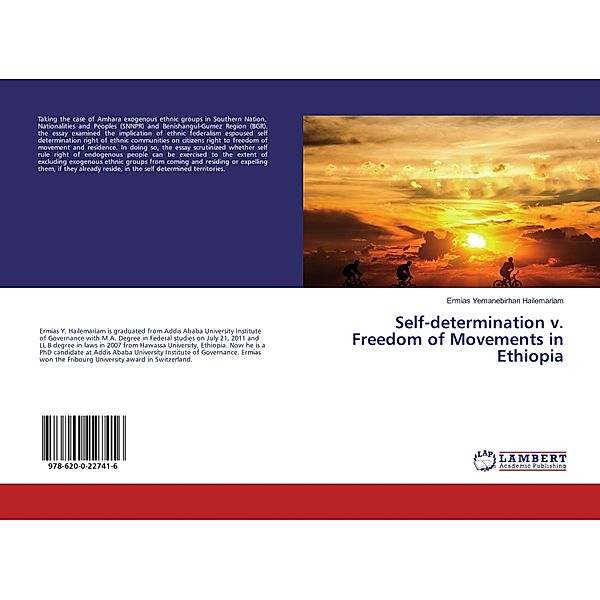 Self-determination v. Freedom of Movements in Ethiopia, Ermias Yemanebirhan Hailemariam