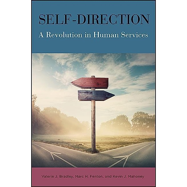 Self-Direction, Valerie J. Bradley, Marc H. Fenton, Kevin J. Mahoney