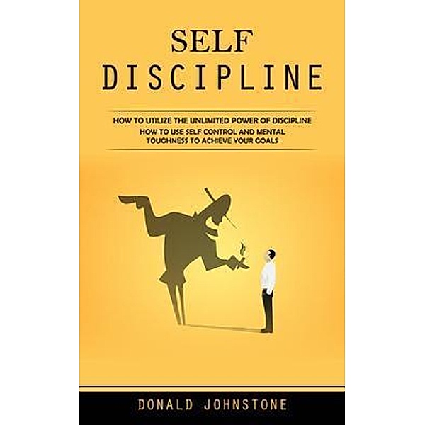 Self Discipline, Donald Johnstone