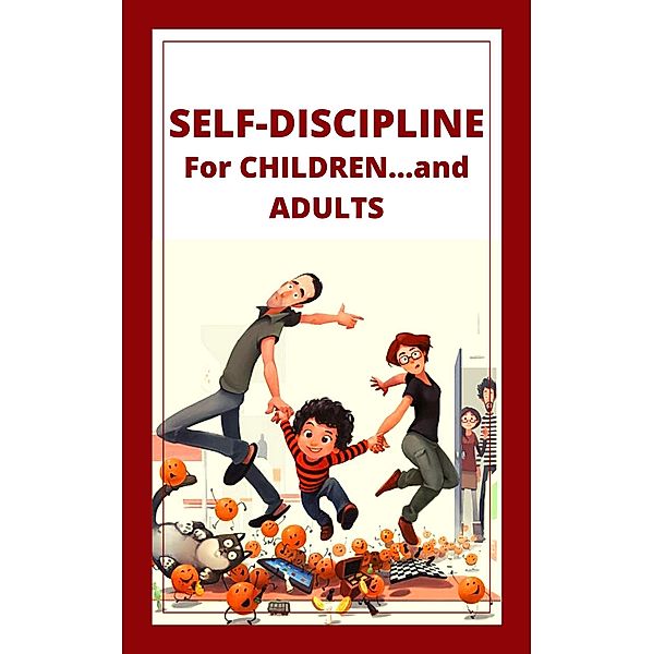 Self-discipline for Children...and Adults!, Mentes Libres