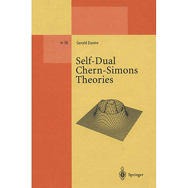 Self-Dual Chern-Simons Theories, Gerald Dunne