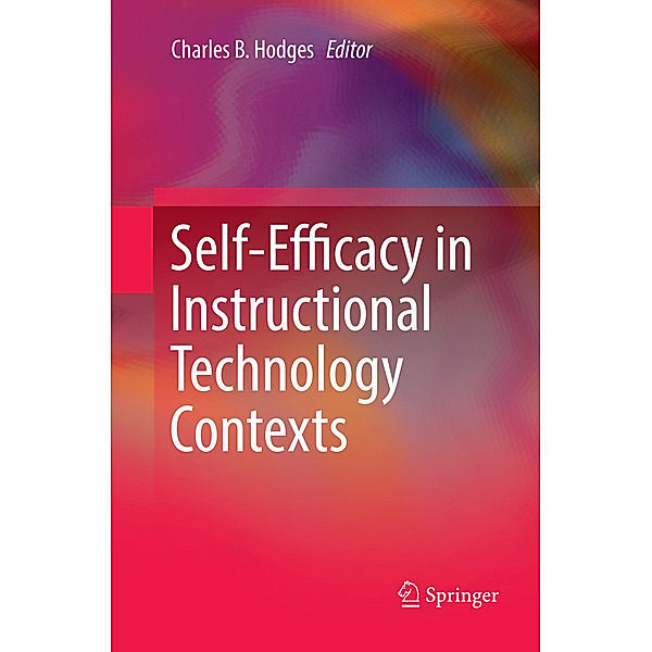 Self-Efficacy in Instructional Technology Contexts