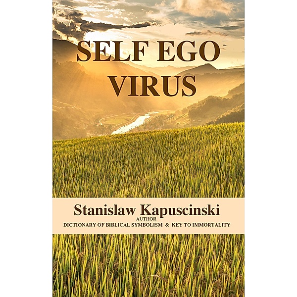 Self Ego  Virus, Stanislaw Kapuscinski