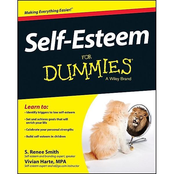 Self-Esteem For Dummies, S. Renee Smith, Vivian Harte