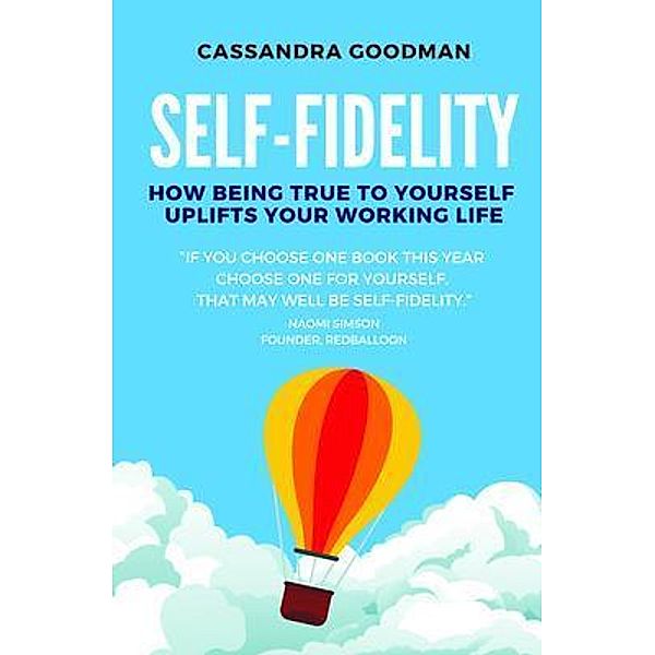 Self-Fidelity, Cassandra Goodman