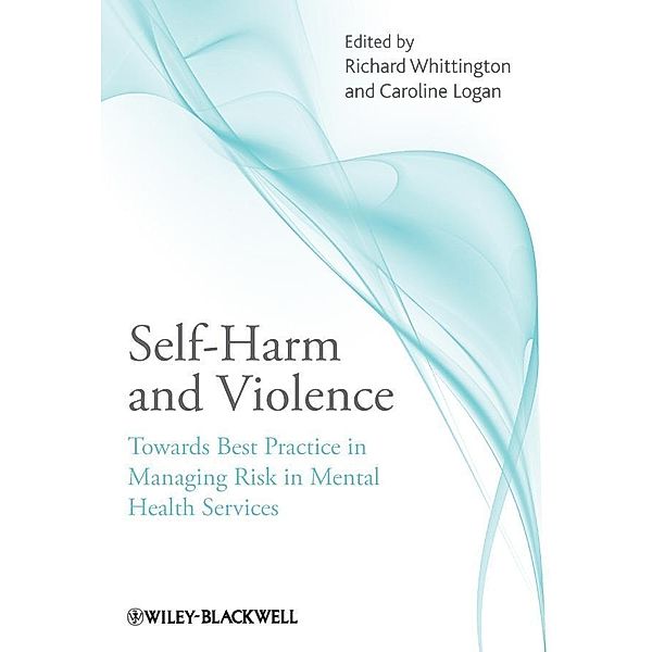 Self-Harm and Violence