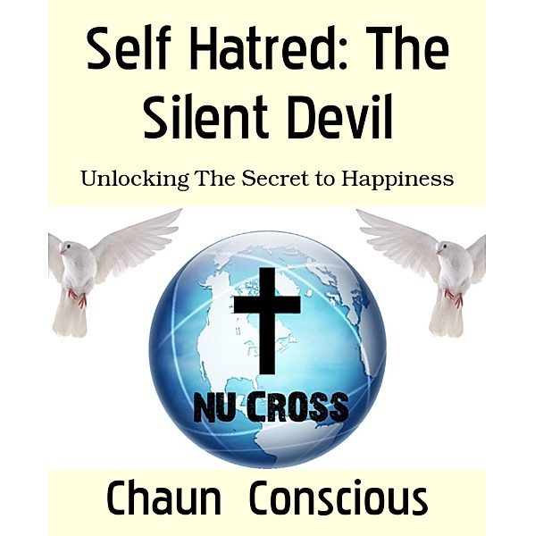 Self Hatred: The Silent Devil, Chaun Conscious