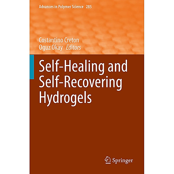 Self-Healing and Self-Recovering Hydrogels