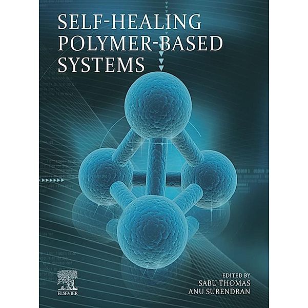 Self-Healing Polymer-Based Systems