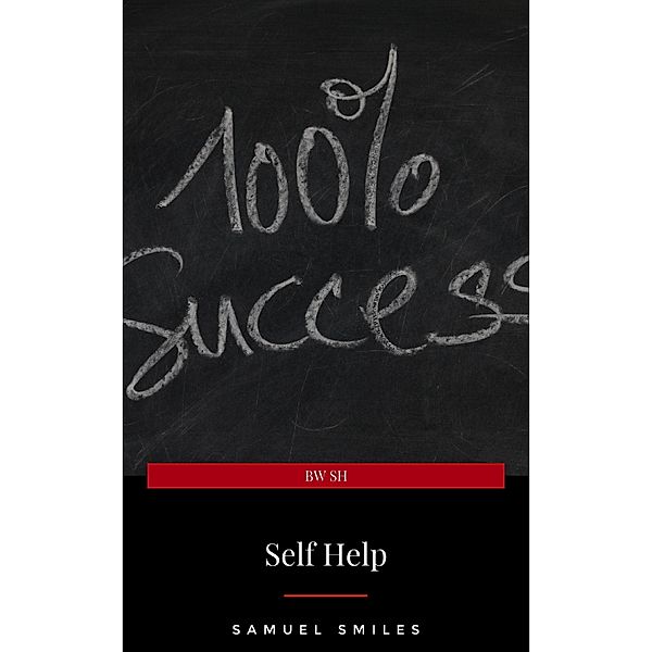 Self Help, Samuel Smiles