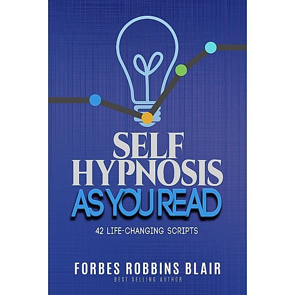 Self Hypnosis As You Read, Forbes Robbins Blair