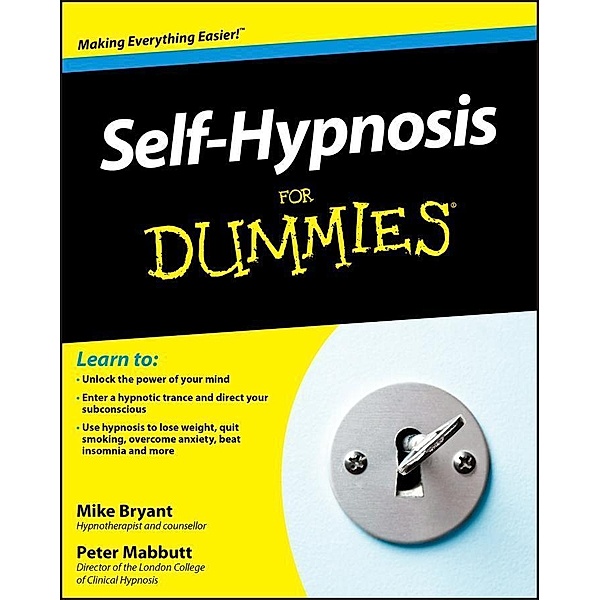 Self-Hypnosis For Dummies, Mike Bryant, Peter Mabbutt