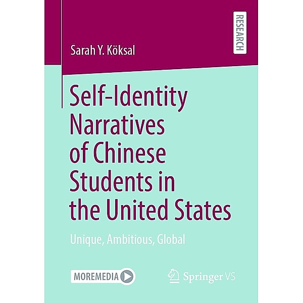 Self-Identity Narratives of Chinese Students in the United States, Sarah Y. Köksal