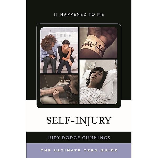 Self-Injury / It Happened to Me Bd.46, Judy Dodge Cummings