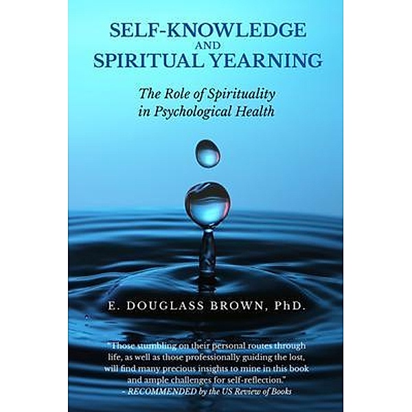 SELF-KNOWLEDGE AND SPIRITUAL YEARNING / Key Concepts Institute, Brown