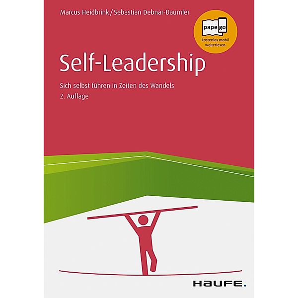 Self-Leadership / Haufe Fachbuch, Marcus Heidbrink, Sebastian Debnar-Daumler