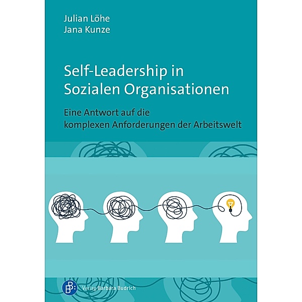 Self-Leadership in Sozialen Organisationen, Julian Löhe, Jana Kunze